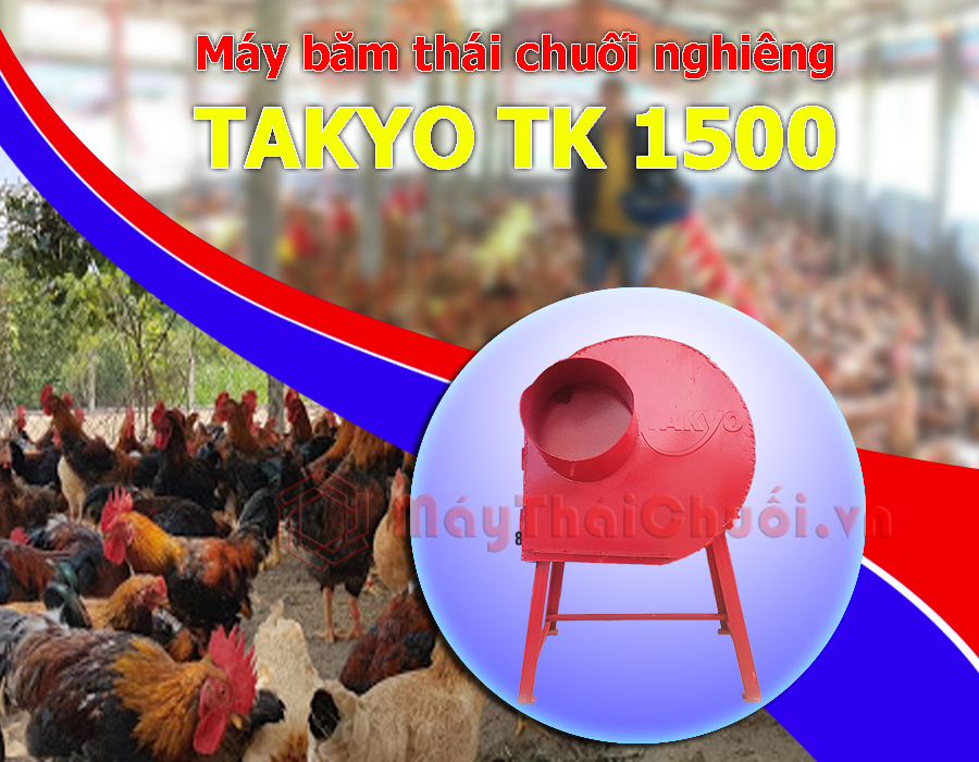 Máy thái chuối mịn chăn nuôi gà Takyo-Tk1500