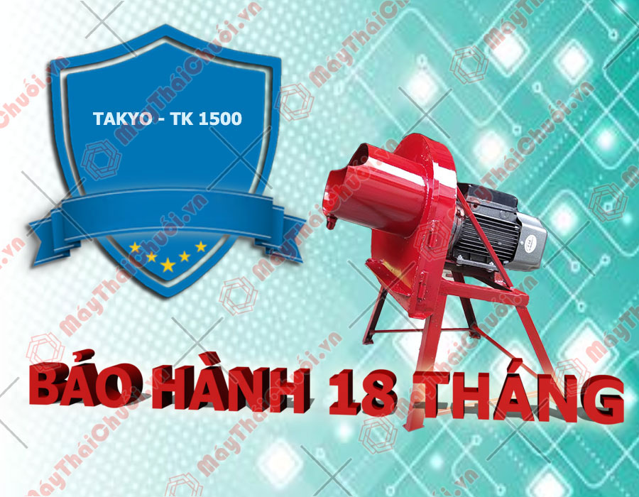 Chính sách bảo hành máy băm chuối Takyo TK1500
