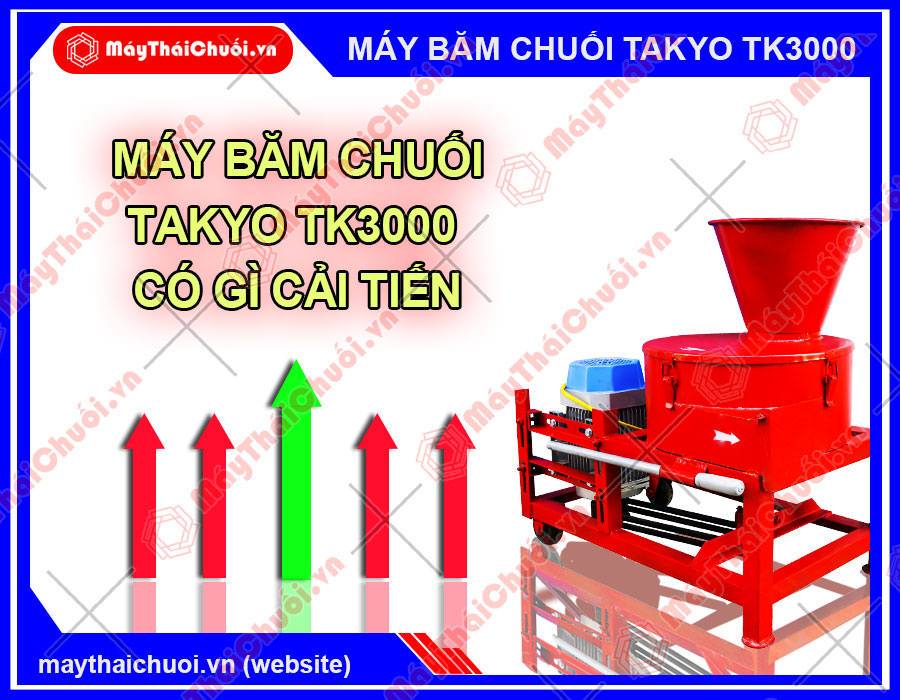 Những cải tiến của máy băm thái chuối Takyo TK3000